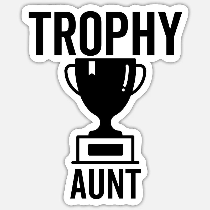 Trophy Aunt - Sticker size S (10 x 10 cm) - white matte