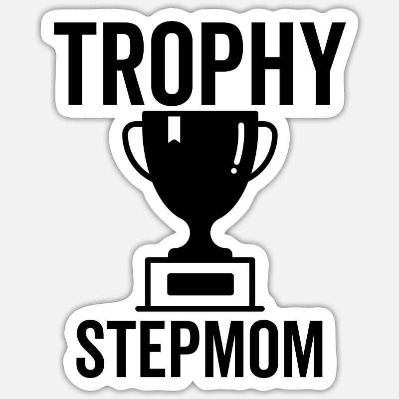 Trophäe Stiefmutter Sticker Größe S (10 x 10 cm)