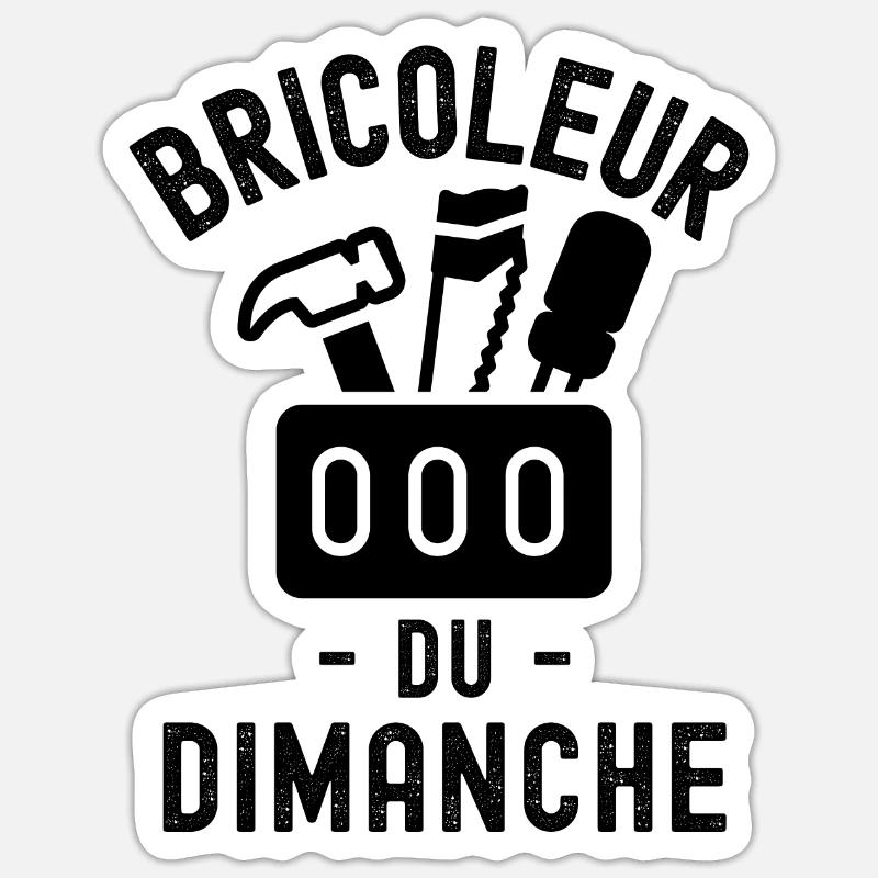 bricoleur du dimanche 2 Sticker taille S (10 x 10 cm)