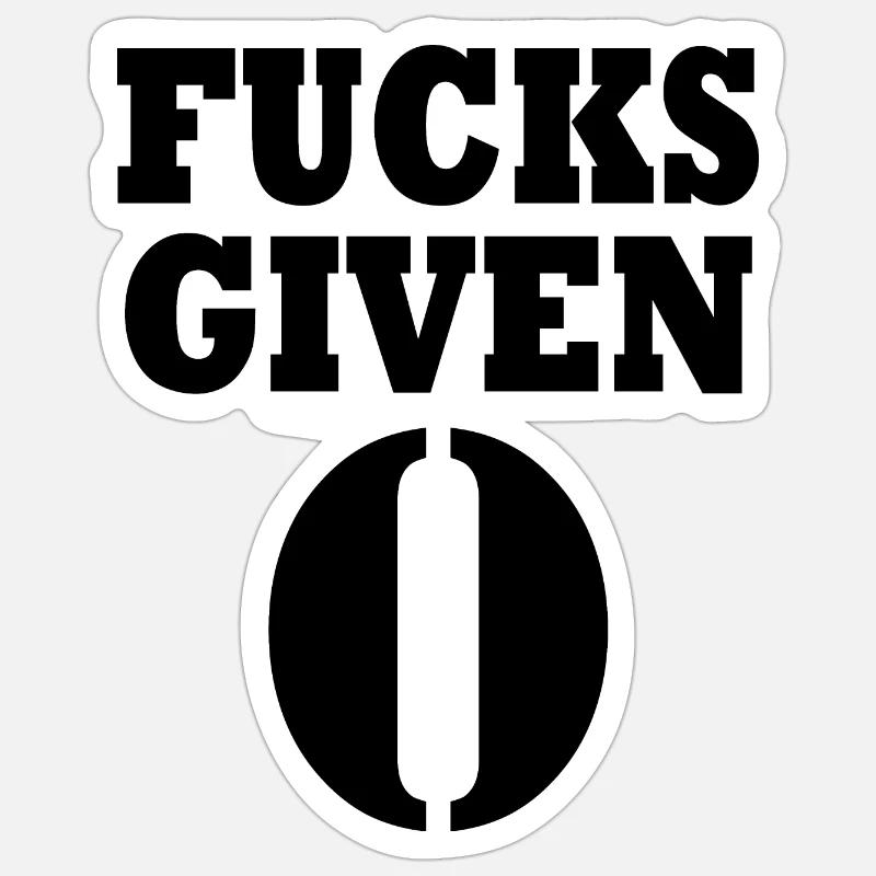 Zero fucks given - Sticker size S (10 x 10 cm) - white matte