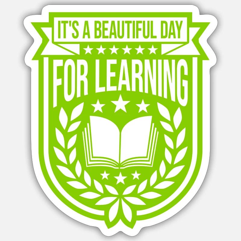 beautiful day for learning - Sticker Größe S (10 x 10 cm) - Mattweiß