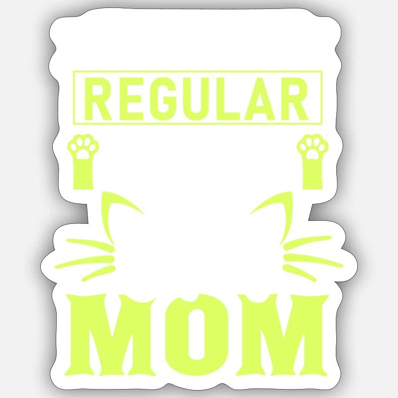 Ich bin keine normale Mutter, ich bin eine Katzenmutter Sticker Größe S (10 x 10 cm)