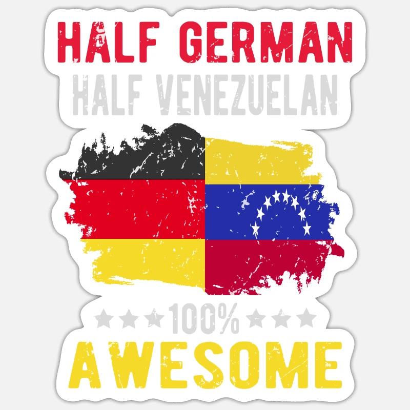Half German Half Venezuelan - Sticker size S (10 x 10 cm) - white matte