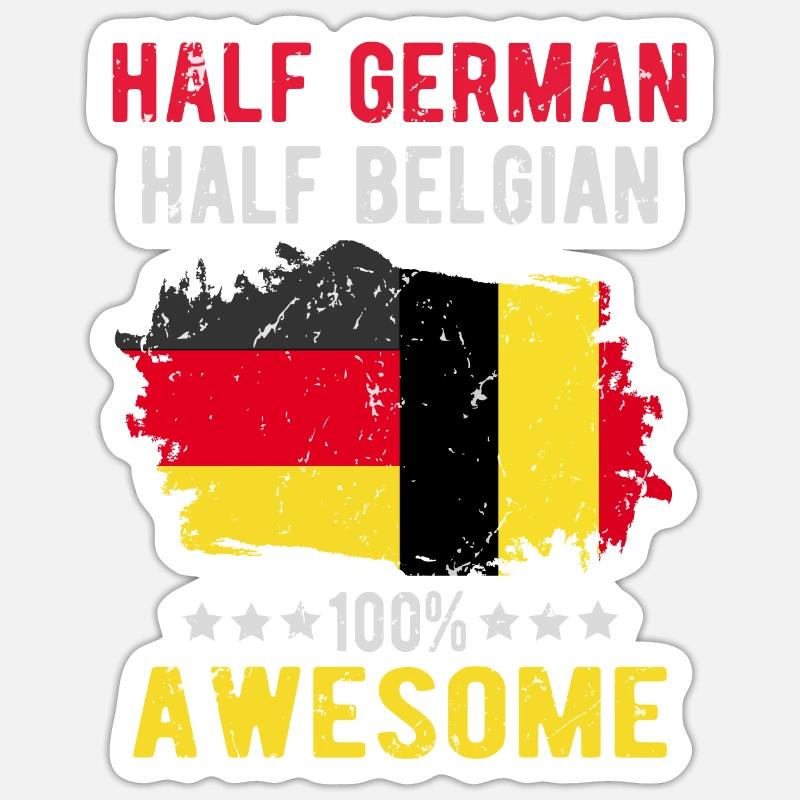 Half German Half Belgian - Sticker size S (10 x 10 cm) - white matte