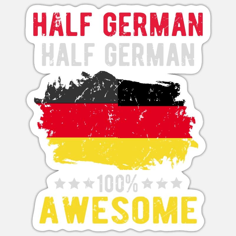 Halb Deutsch Halb Deutscher - Sticker Größe S (10 x 10 cm) - Mattweiß