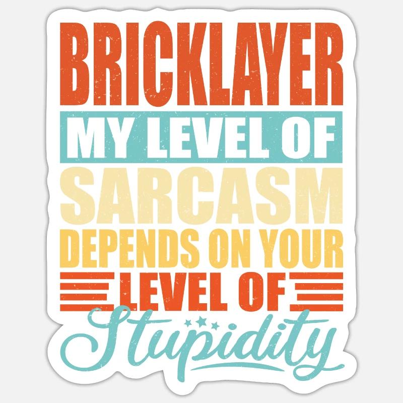 Mason sarcasm Funny mason - Sticker size S (10 x 10 cm) - white matte