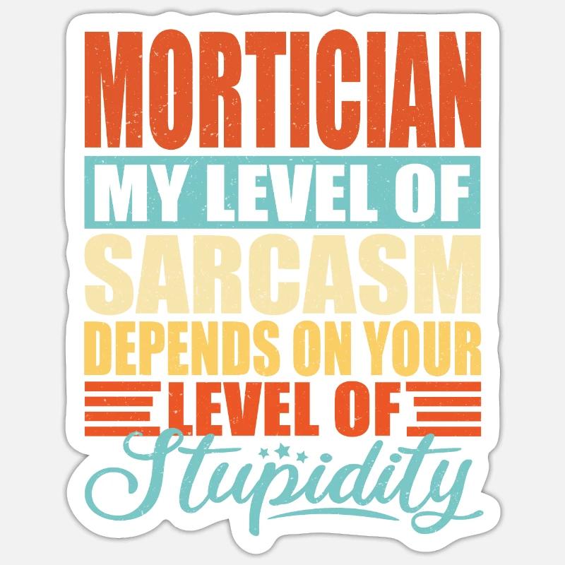 Undertaker Gravedigger Mortician profession Sticker size S (10 x 10 cm)