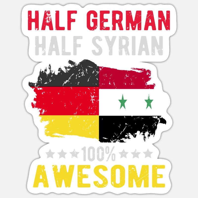 Half German half Syrian Sticker size S (10 x 10 cm)