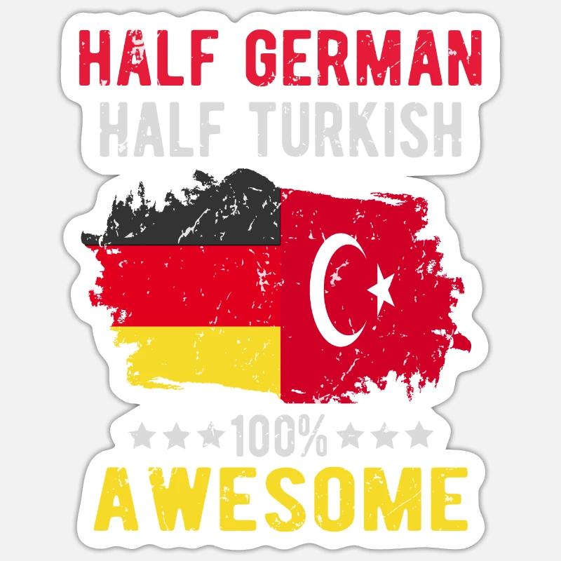 Half German half Turk - Sticker size S (10 x 10 cm) - white matte