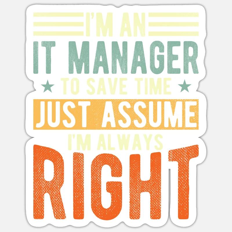 It Manager - Sticker Größe S (10 x 10 cm) - Mattweiß