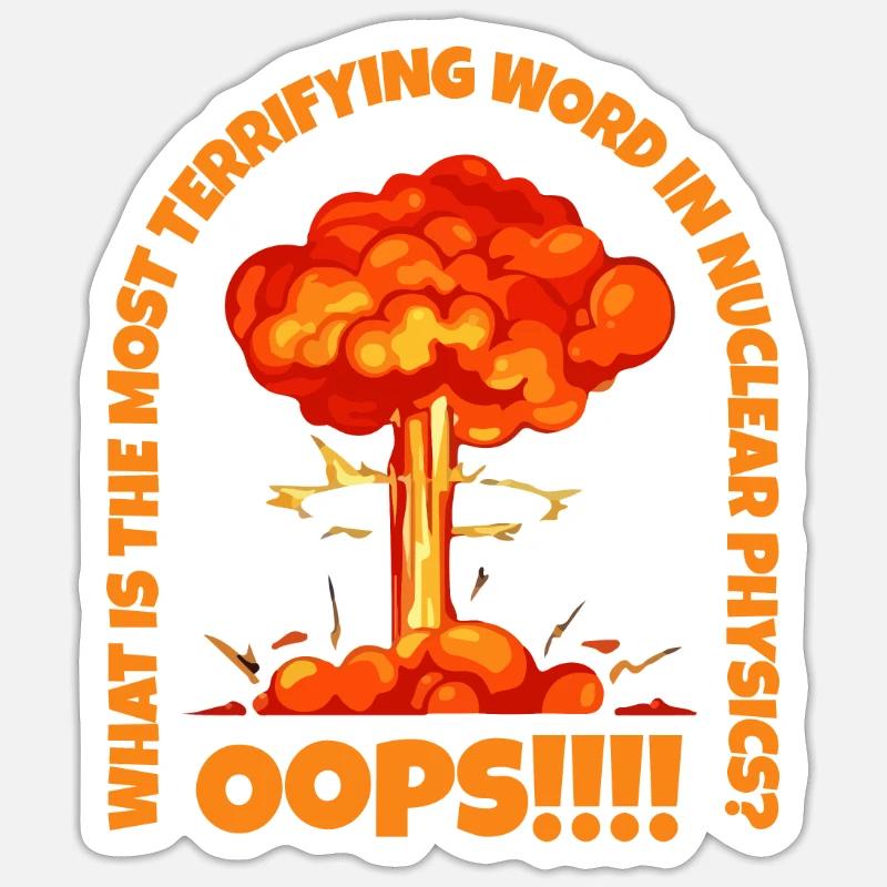 Physics Phyiker Nuclear Physics - Sticker size S (10 x 10 cm) - white matte