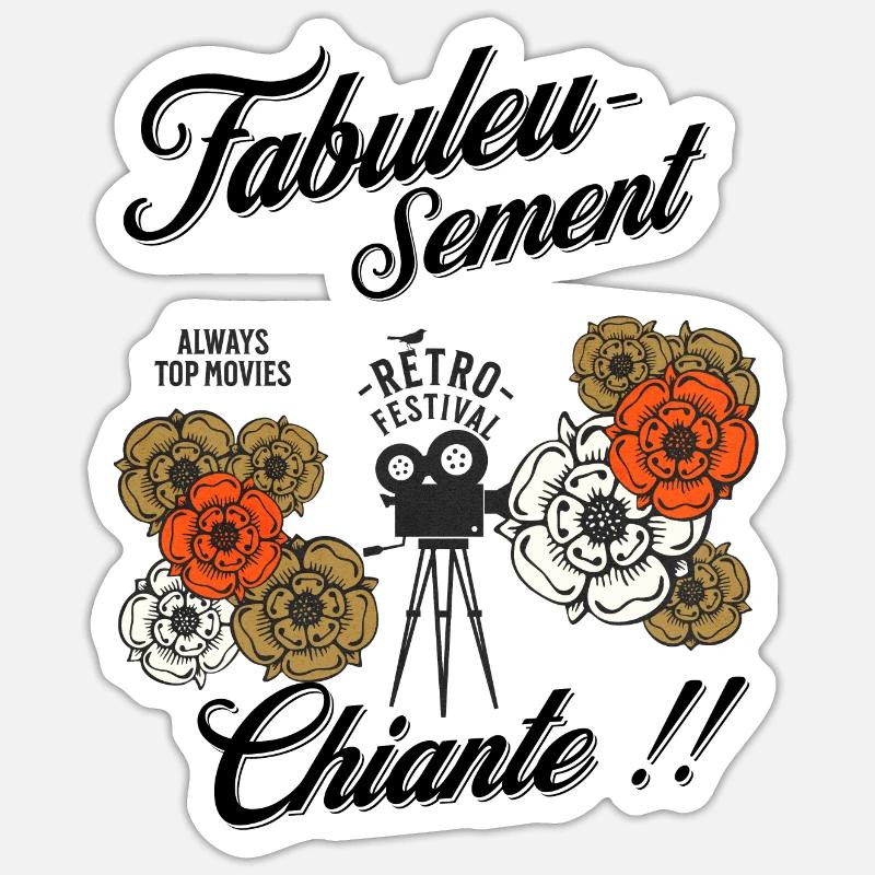 Fabuleusement Chiante !! - Sticker taille S (10 x 10 cm) - blanc mat