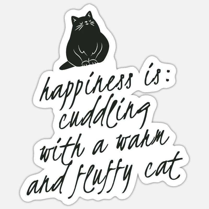 Glücklich sein heißt mit einer Katze zu kuscheln Sticker Größe S (10 x 10 cm)