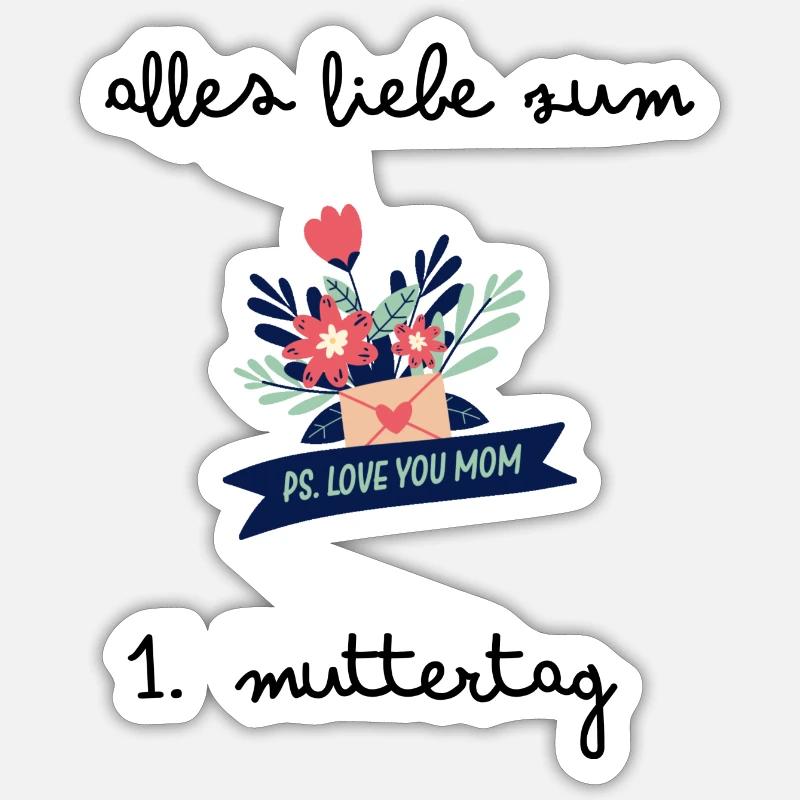 1. Muttertag Muttertagsgeschenk Sticker Größe S (10 x 10 cm)