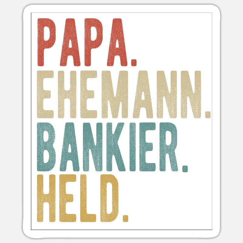Bankier Papa Ehemann Held Sticker Größe S (10 x 10 cm)