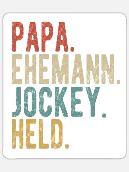 Jockey Papa Ehemann Held - Sticker Größe S (10 x 10 cm) - Mattweiß