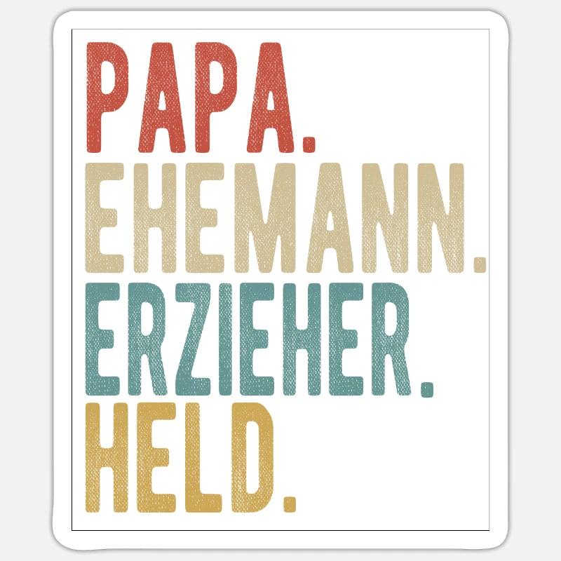 Erzieher Papa Ehemann Held - Sticker Größe S (10 x 10 cm) - Mattweiß