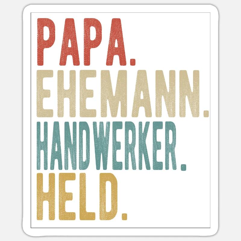 Handwerker Papa Ehemann Held Sticker Größe S (10 x 10 cm)