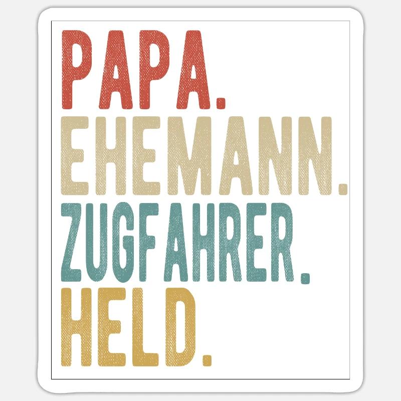 Zugfahrer Papa Ehemann Held Sticker Größe S (10 x 10 cm)