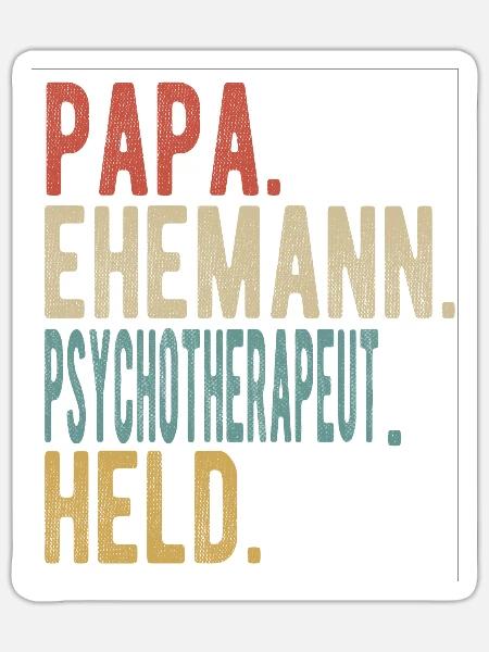 Psychotherapeut Papa Ehemann Held - Sticker Größe S (10 x 10 cm) - Mattweiß