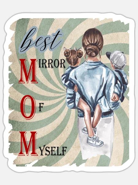 Best MOM - Mirror of Myself Frau mit 2 Kindern - Sticker Größe S (10 x 10 cm) - Mattweiß
