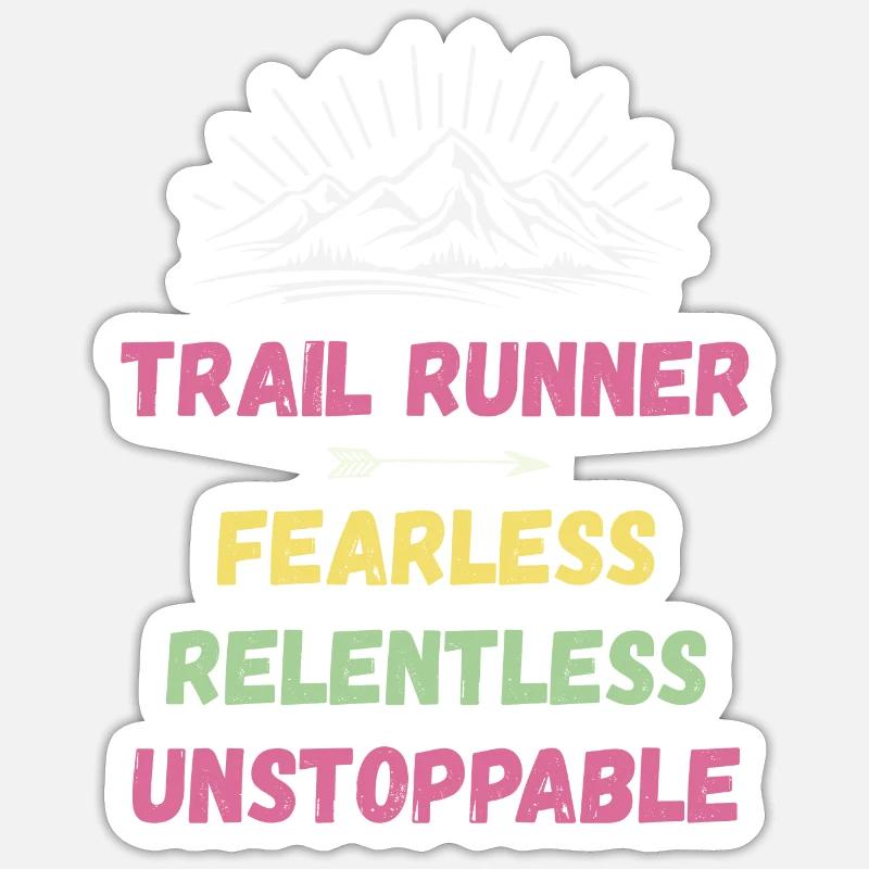 Coureur de trail - Intrépide. Implacable. Imparable. Sticker taille S (10 x 10 cm)
