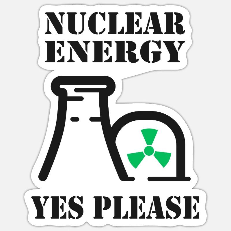 Kernenergie, Ja bitte, Atomkraft Sticker Größe S (10 x 10 cm)