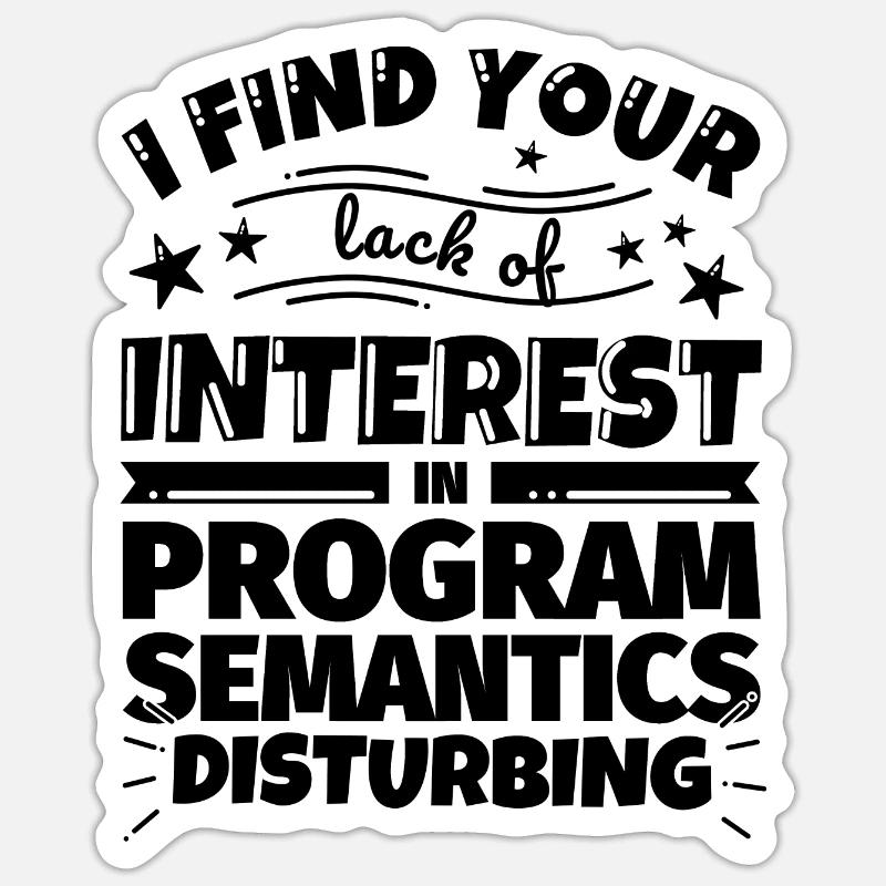 Programm Semantik lustiges Geschenk Sticker Größe S (10 x 10 cm)