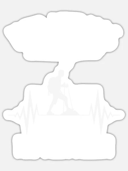 Wandern Berge Gebirge Bergsteigen-Wandern Spruch - Sticker Größe S (10 x 10 cm) - Mattweiß