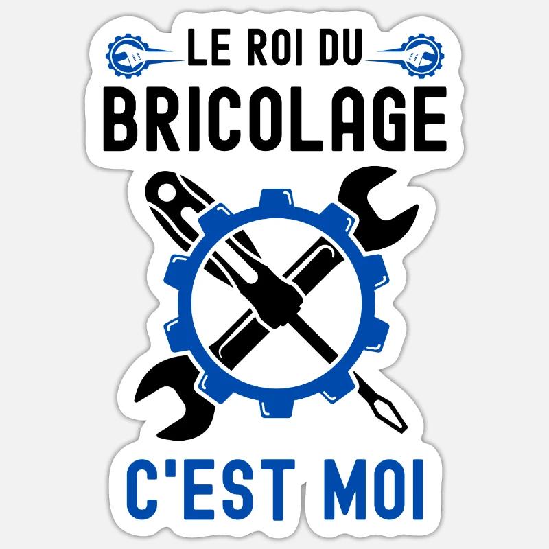Le roi du bricolage c est moi - Sticker taille S (10 x 10 cm) - blanc mat