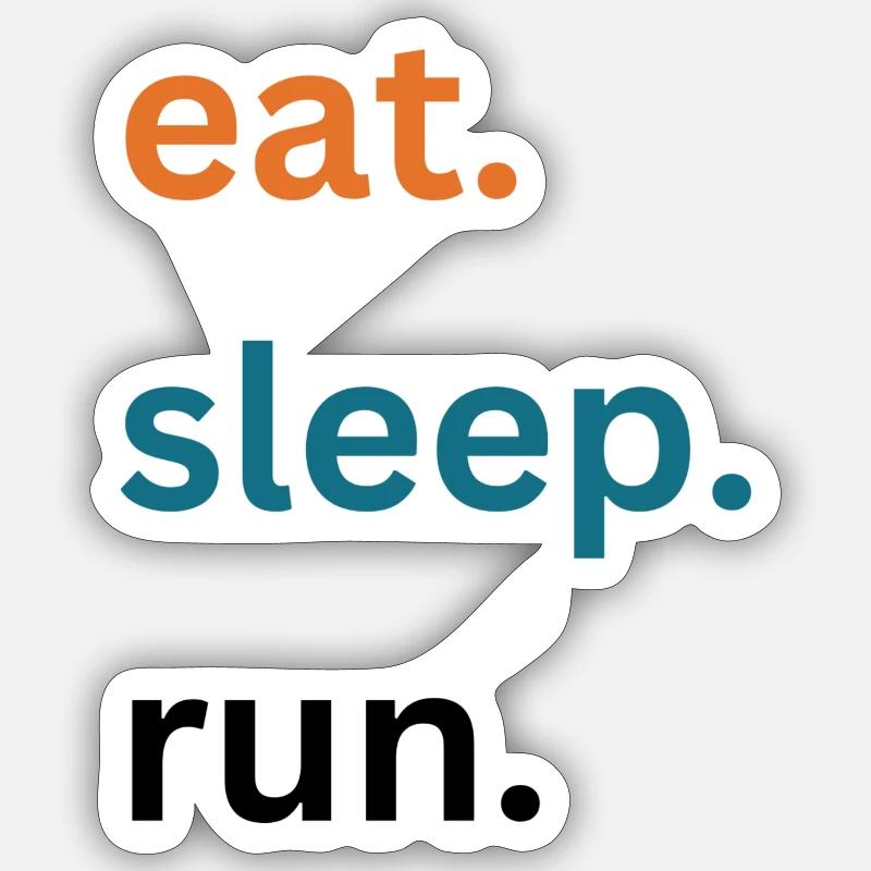 Manger. Dormir. Courir. - Sticker taille S (10 x 10 cm) - blanc mat