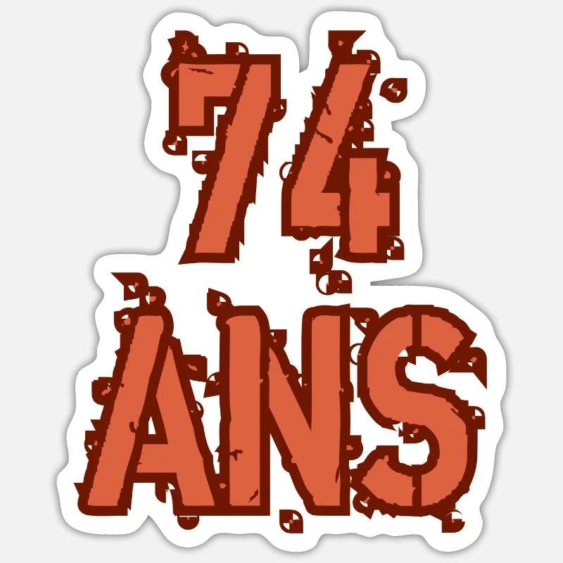 74 ANS - Sticker taille S (10 x 10 cm) - blanc mat