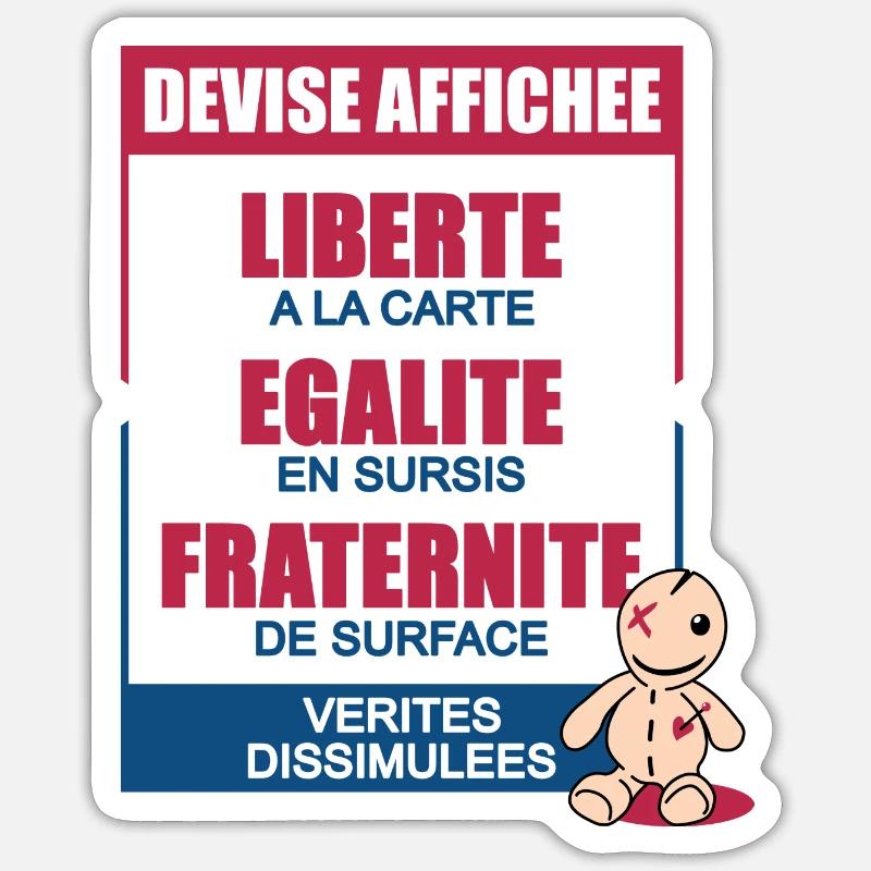 Devise en façade, réalité en coulisses - Sticker taille S (10 x 10 cm) - blanc mat