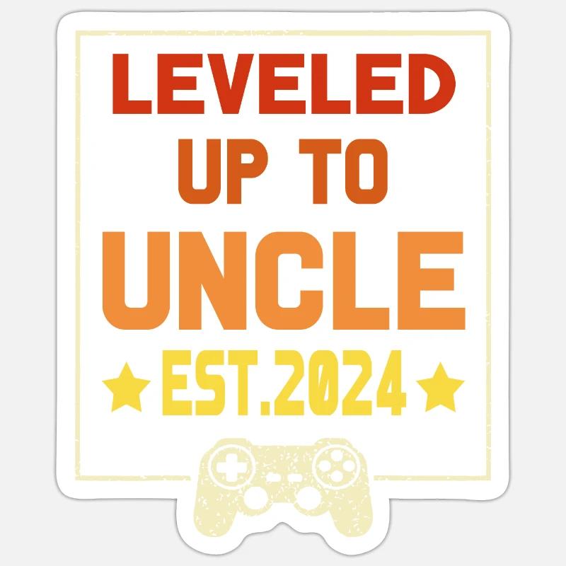 leveled up to uncle Est 2024 First Time Uncle Sticker taille S (10 x 10 cm)