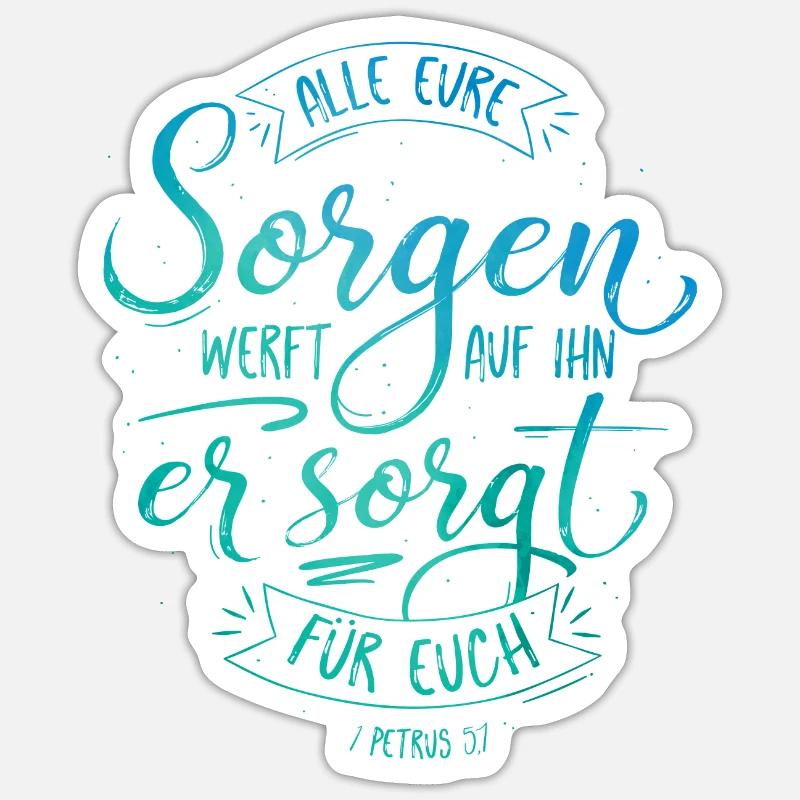 All eure Sorgen werft auf ihn - Sticker Größe S (10 x 10 cm) - Mattweiß
