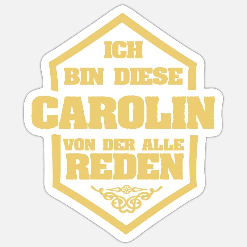 Carolin comme surnom - Sticker taille S (10 x 10 cm) - blanc mat