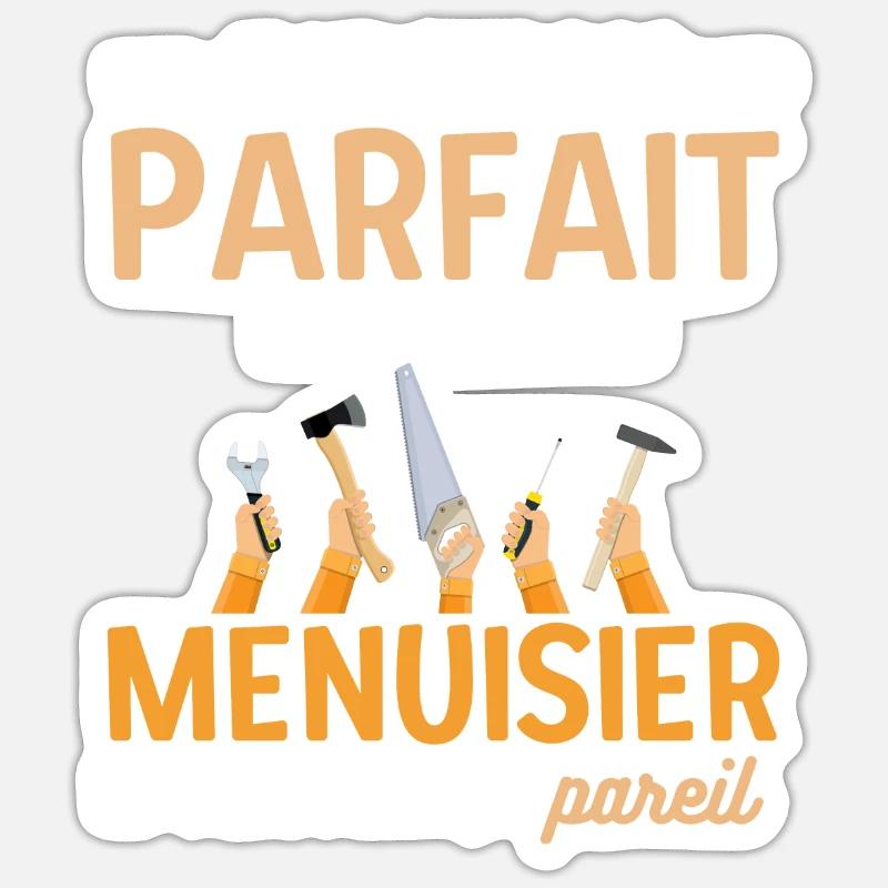 Menuisier parfait Sticker taille S (10 x 10 cm)