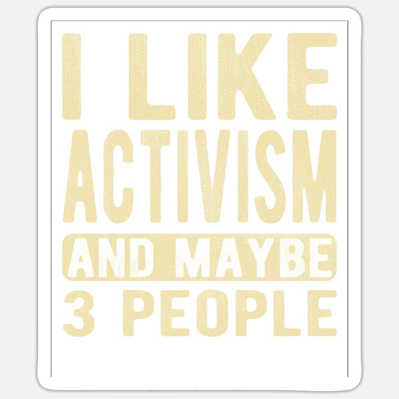 Activism Saying Sticker size S (10 x 10 cm)