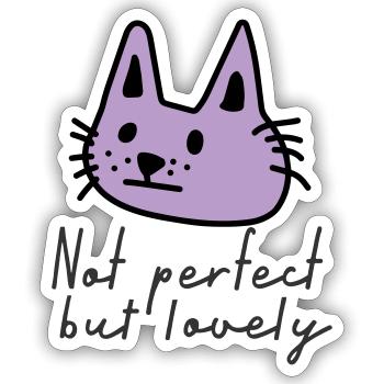 NOT PERFECT BUT LOVELY - Sticker Größe S (10 x 10 cm) - Mattweiß - Vorne