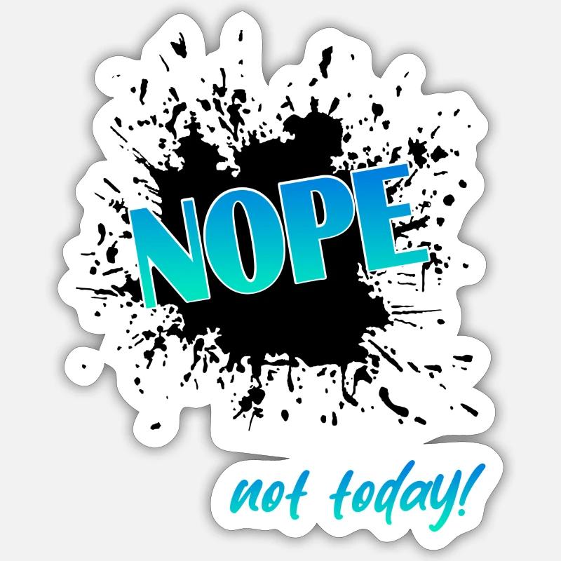 Nope - Sticker Größe S (10 x 10 cm) - Mattweiß