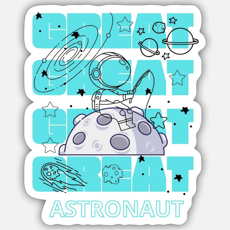 GREAT ASTRONAUT - Sticker size S (10 x 10 cm) - white matte