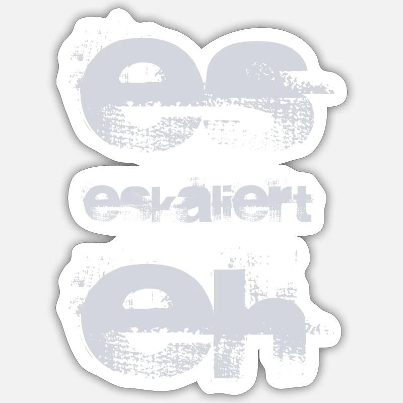 it's escalating anyway Sticker size S (10 x 10 cm)