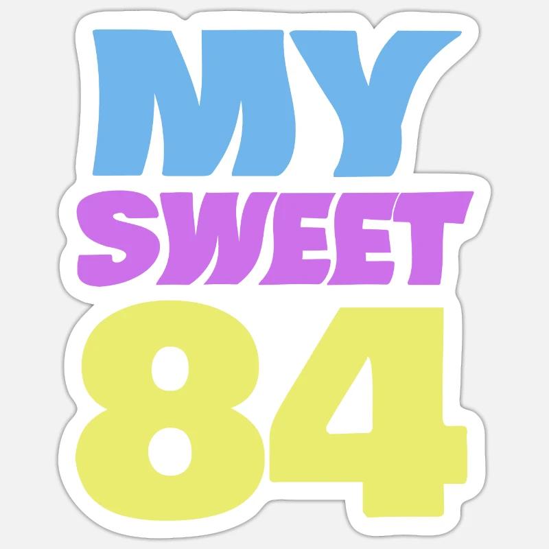 Sweet 84 - Sticker Größe S (10 x 10 cm) - Mattweiß