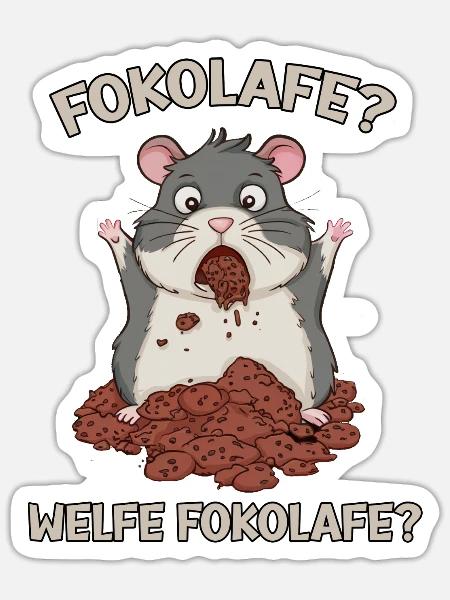 Fokolafe? Schokolade Hamster Sprüche Schokoliebe - Sticker Größe S (10 x 10 cm) - Mattweiß