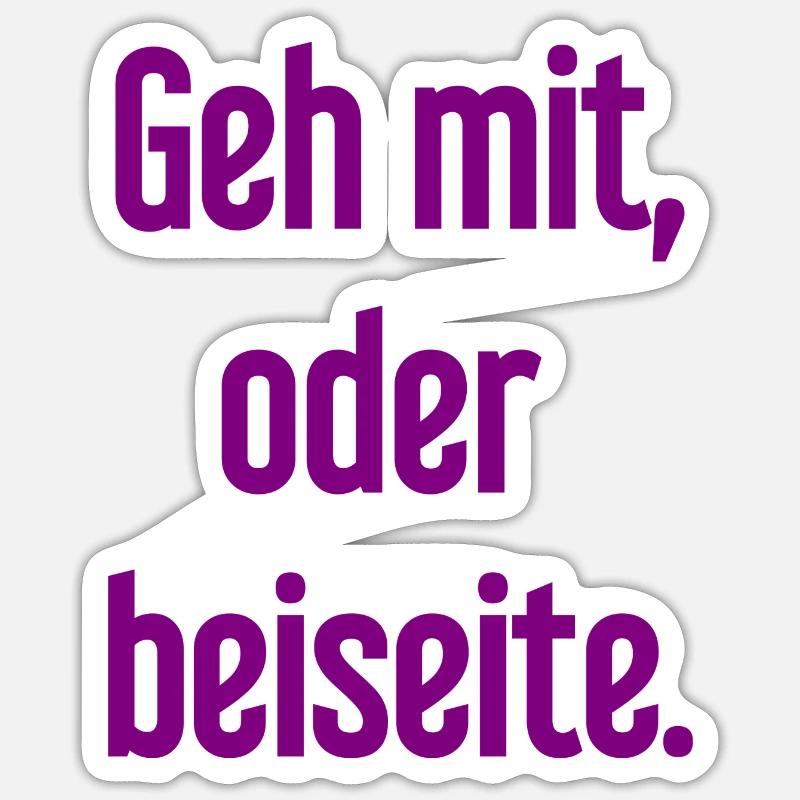 Geh mit oder beiseite Sticker Größe S (10 x 10 cm)