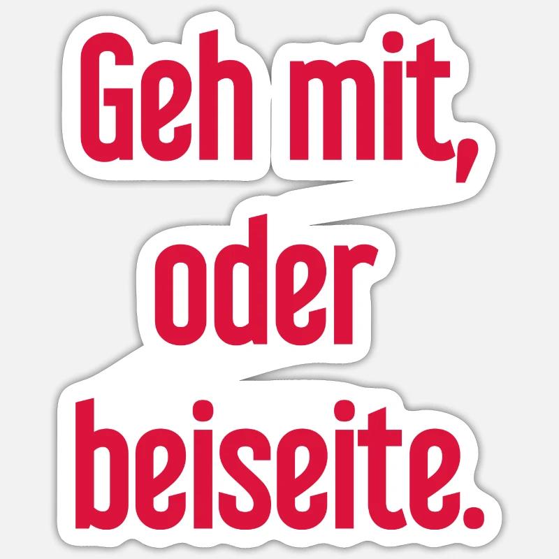 Geh mit oder beiseite Sticker Größe S (10 x 10 cm)