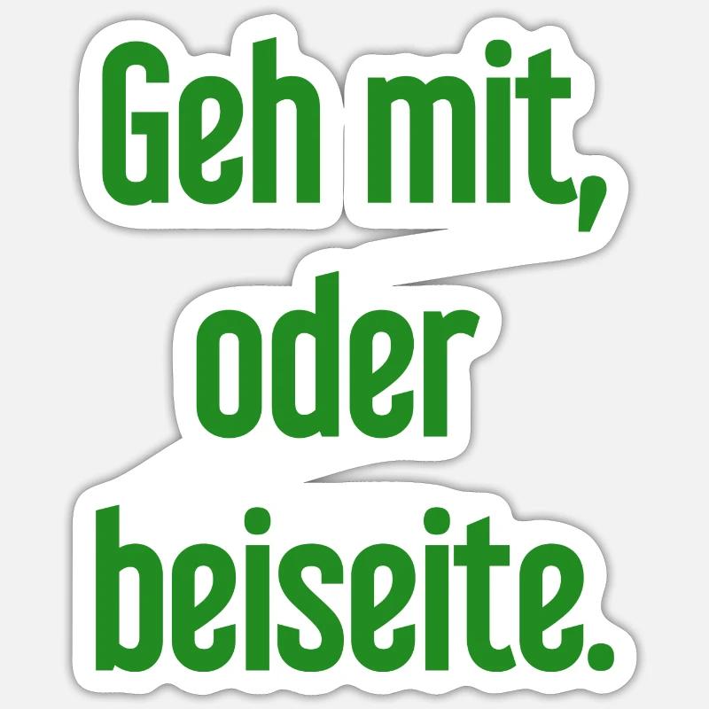 Geh mit oder beiseite Sticker Größe S (10 x 10 cm)