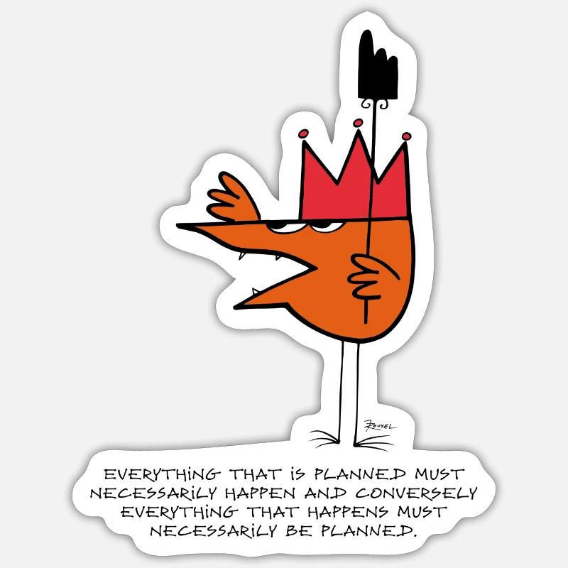 Everything that is planned ... (English version) Sticker size S (10 x 10 cm)