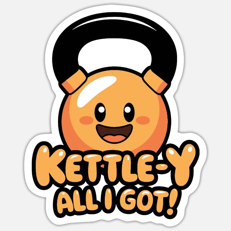 Kettle-Y All I Got Sticker size S (10 x 10 cm)
