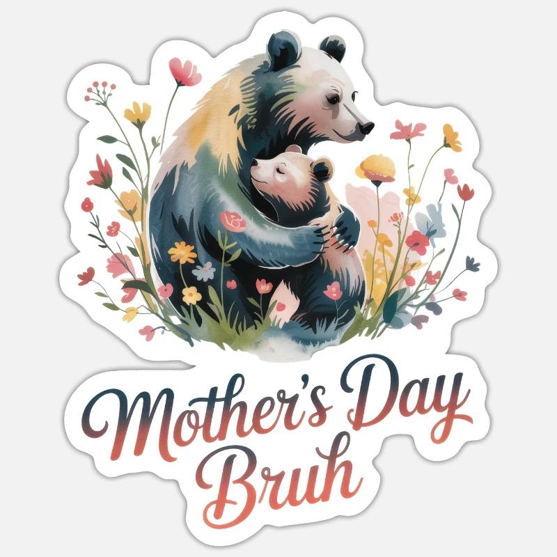 Muttertag Bruh Mutter Bär Mama Sticker Größe S (10 x 10 cm)